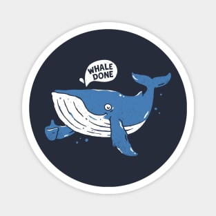 Whale done Magnet